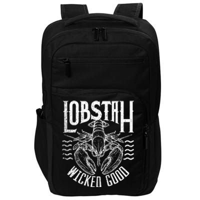 Wicked Good Lobstah Funny Maine Boston Cape Cod Lobster Impact Tech Backpack