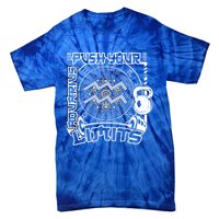 Workout Gym Motivation Aquarius Zodiac Funny Gift Tie-Dye T-Shirt