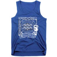 Workout Gym Motivation Aquarius Zodiac Funny Gift Tank Top