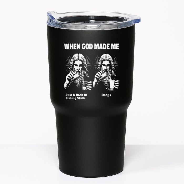 When God Made Me Just Dash Of Skills Ooops Funny Fishing Tumbler