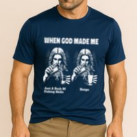 When God Made Me Just Dash Of Skills Ooops Funny Fishing Performance Shirt