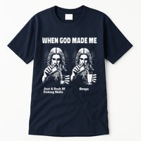 When God Made Me Just Dash Of Skills Ooops Funny Fishing Tall T-Shirt