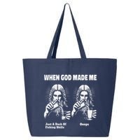 When God Made Me Just Dash Of Skills Ooops Funny Fishing 25L Jumbo Tote
