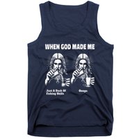 When God Made Me Just Dash Of Skills Ooops Funny Fishing Tank Top
