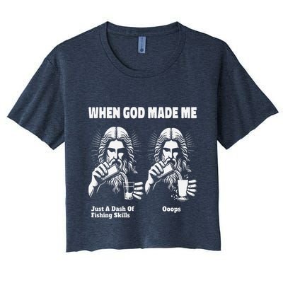 When God Made Me Just Dash Of Skills Ooops Funny Fishing Crop Top