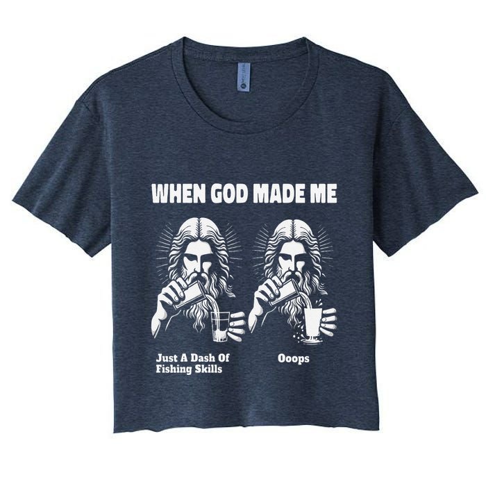 When God Made Me Just Dash Of Skills Ooops Funny Fishing Crop Top