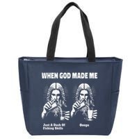 When God Made Me Just Dash Of Skills Ooops Funny Fishing Zip Tote Bag