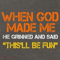 When God Made Me He Grinned And Said Funny Sarcastic Saying Cotton Canvas Backpack