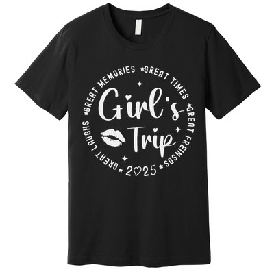 Weekend Great Memories Women Trip 2025 Premium T-Shirt