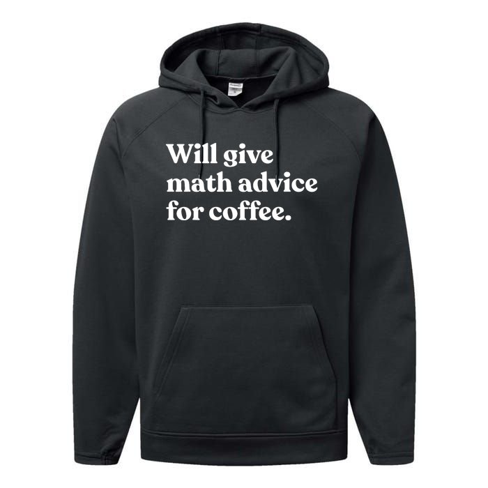 Will Give Math Advice For Coffee Funny Math Teacher Performance Fleece Hoodie