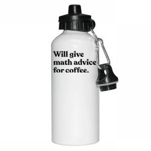 Will Give Math Advice For Coffee Funny Math Teacher Aluminum Water Bottle