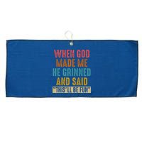 When God made me he Grinned and said this'll be fun Large Microfiber Waffle Golf Towel