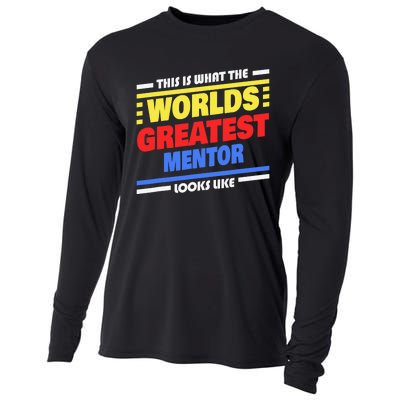 World's Greatest Mentor Saying Funny Mentor Cooling Performance Long Sleeve Crew