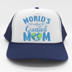 World's Greatest Mom Mamma Mommy Mammy Mum Mummy Mama Gift Trucker Hat