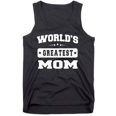 World's Greatest Mom Mother Day Gift Idea Tank Top