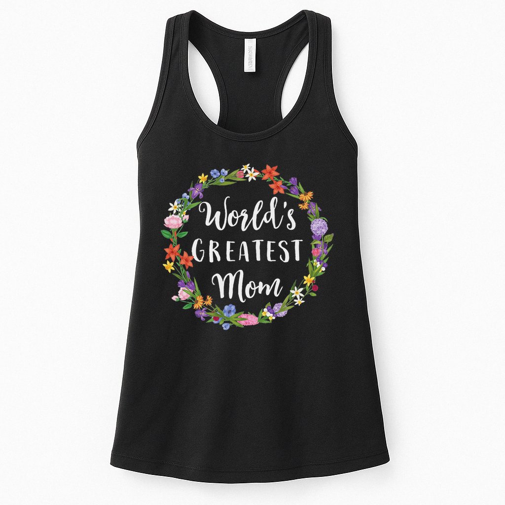 World's Greatest Mom Mother Gift Womens Tank Top