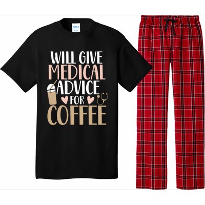 Will Give Medical Advice For Coffee Nurse Caffeine Funny Gift Pajama Set