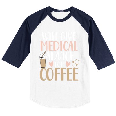 Will Give Medical Advice For Coffee Nurse Caffeine Funny Gift Baseball Sleeve Shirt