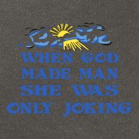 When God Made Man She Was Only Joking Cotton Canvas Backpack