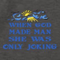 When God Made Man She Was Only Joking Vector Backpack