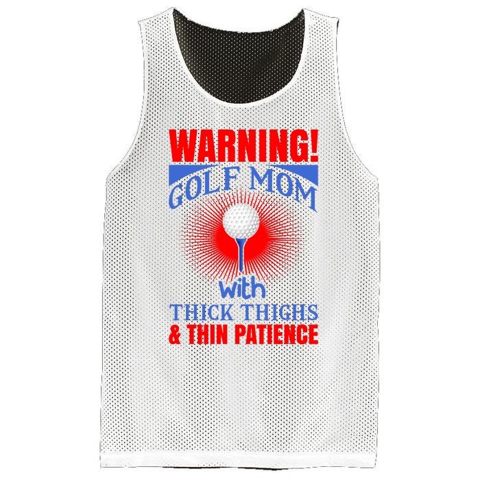 Warning Golf Mom With Thick Thighs And Thin Patience Mesh Reversible Basketball Jersey Tank