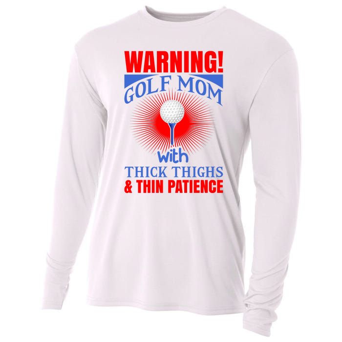 Warning Golf Mom With Thick Thighs And Thin Patience Cooling Performance Long Sleeve Crew