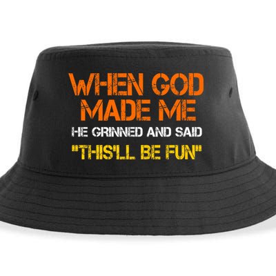 When God Made Me He Grinned Funny Meme Sustainable Bucket Hat