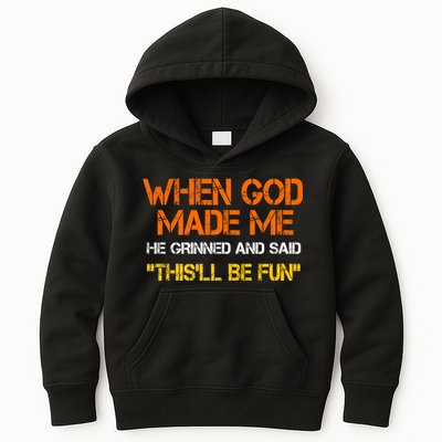 When God Made Me He Grinned Funny Meme Kids Hoodie