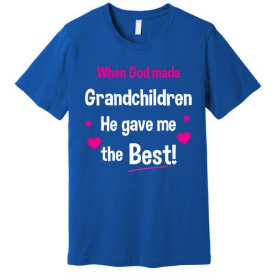 When God Made Grandchildren He Gave Me The Best Granny Gift Premium T-Shirt