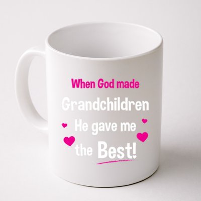 When God Made Grandchildren He Gave Me The Best Granny Gift Coffee Mug