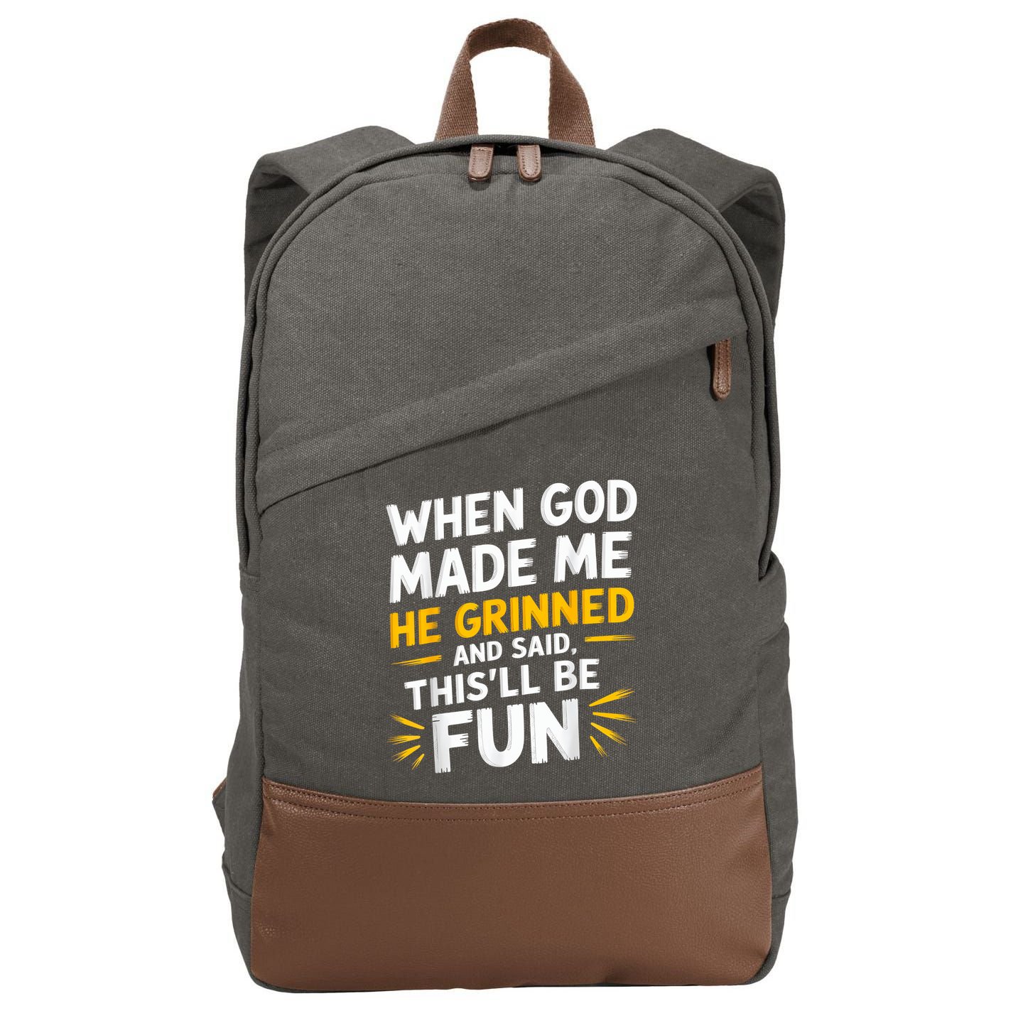 When God Made Me He Said This'll Be Fun Religious Quote Fun Cotton Canvas Backpack