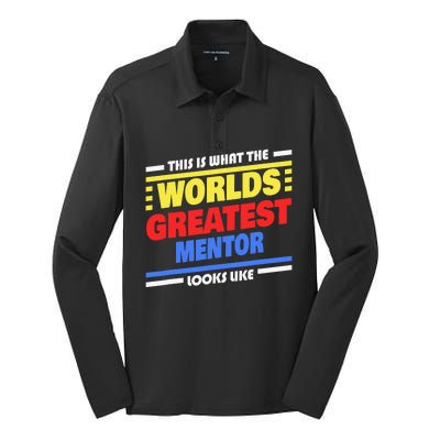 World's Greatest Mentor Saying Funny Mentor Silk Touch Performance Long Sleeve Polo