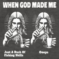 When God Made Me Just Dash Of Skills Ooops Funny Fishing Vector Backpack