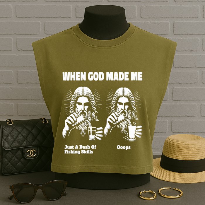 When God Made Me Just Dash Of Skills Ooops Funny Fishing Garment-Dyed Women's Muscle Tee