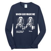 When God Made Me Just Dash Of Skills Ooops Funny Fishing Tall Long Sleeve T-Shirt