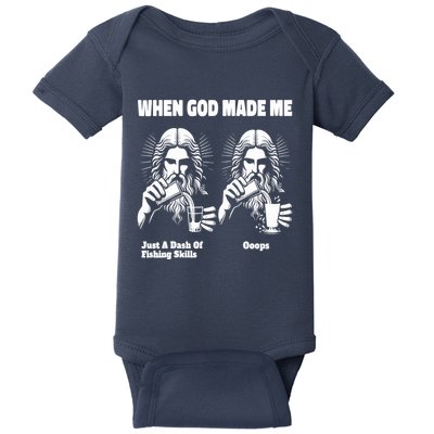 When God Made Me Just Dash Of Skills Ooops Funny Fishing Baby Bodysuit