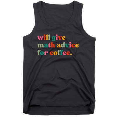 Will Give Math Advice For Coffee Tank Top