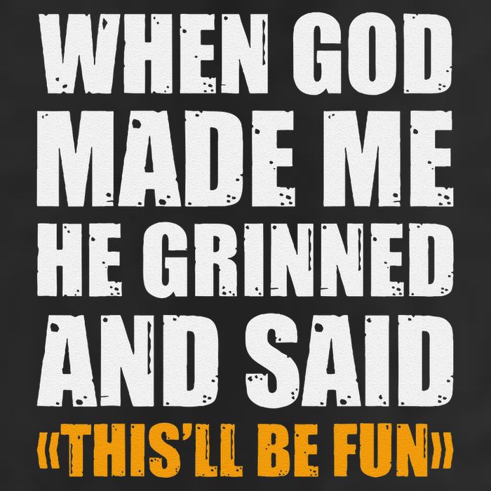 When God Made Me He Said This Will Be Fun Sarcastic Saying Adult Drive Performance Visor