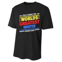 World's Greatest Mentor Saying Funny Mentor Performance Sprint T-Shirt