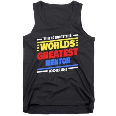 World's Greatest Mentor Saying Funny Mentor Tank Top