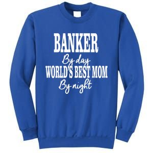 Worlds Greatest Mom Investt Banking Best Mom Meaningful Gift Sweatshirt