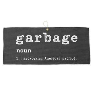 Women Garbage Noun Hardworking American Trump 2024 Supporter Maga Gift Large Microfiber Waffle Golf Towel