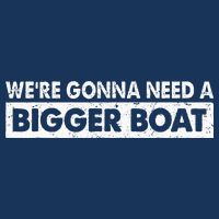 We're Gonna Need A Bigger Boat Funny Shark Lover Infant Baby Jersey Bodysuit