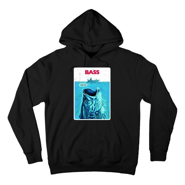 We're Gonna Need A Bigger Boat Bass Fishing Hoodie