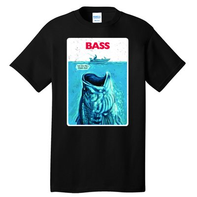 We're Gonna Need A Bigger Boat Bass Fishing Tall T-Shirt