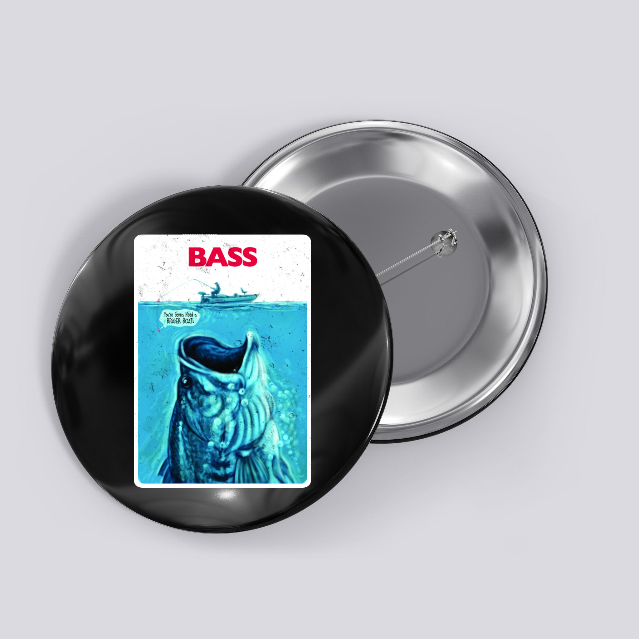 We're Gonna Need A Bigger Boat Bass Fishing Button
