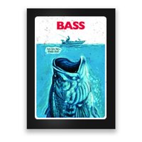 We're Gonna Need A Bigger Boat Bass Fishing Poster
