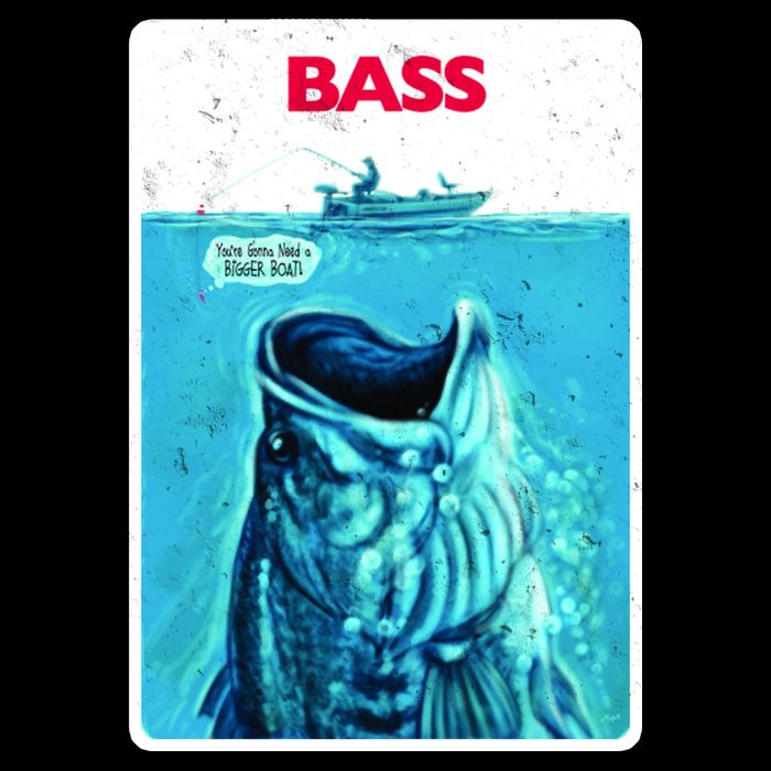 We're Gonna Need A Bigger Boat Bass Fishing Poster