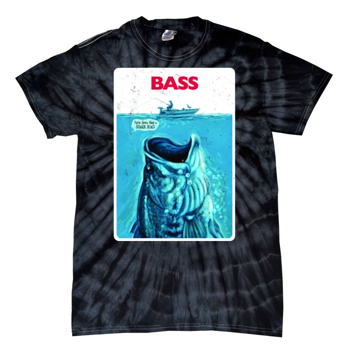 We're Gonna Need A Bigger Boat Bass Fishing Tie-Dye T-Shirt