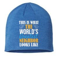 World's Greatest Neighbor Gift Funny Best Neighborhood Ever Gift Sustainable Beanie